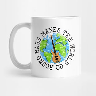 Bass Guitar Makes The World Go Round, Bassist Earth Day Mug